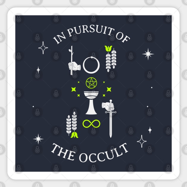 In Pursuit of the Occult Occultism Magick Pagan Sticker by Witchy Ways